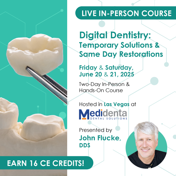 Medidenta - Event Tickets - Digital Dentistry: Temporary Solutions & Same-Day Dental Restorations (June 20, 2025)